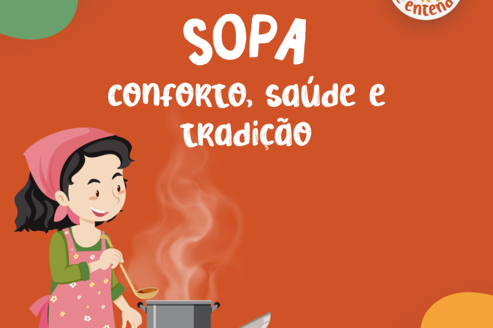 Sopa: conforto, saúde e tradição!